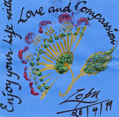 Artwork by Lama Zopa Rinpoche: &quot;Enjoy your Life with Love and Compassion.&quot; 