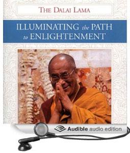 Image of the book Illuminating the Path to Enlightenment, by His Holiness the Dalai Lama, with the Audible logo.
