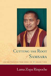 Book cover of Cutting the Root of Samsara, by Lama Zopa Rinpoche.