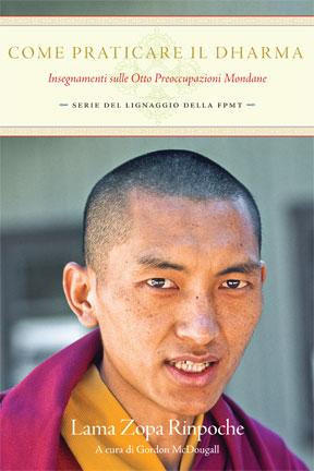 Book cover of the Italian edition of How to Practice Dharma, by Lama Zopa Rinpoche.