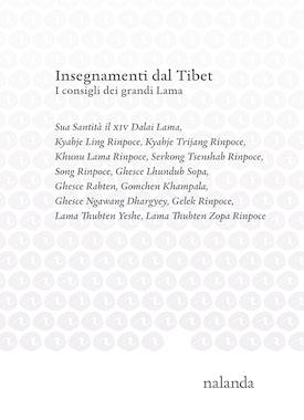 Book cover of Insegnamenti dal Tibet, the Italian edition of Teachings From Tibet, by various great Tibetan Lamas.