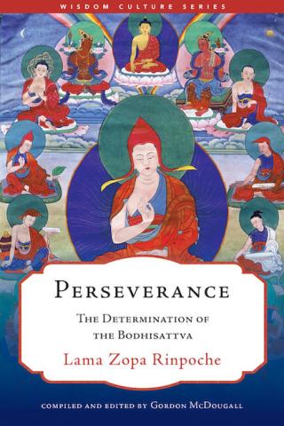 Book cover of Perseverance: The Determination of the Bodhisattva, by Lama Zopa Rinpoche