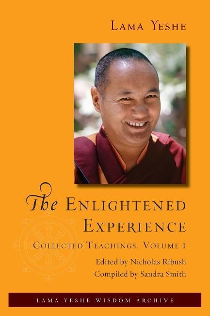 Ebook cover of The Enlightened Experience: Collected Teachings Volume 1, by Lama Thubten Yeshe.