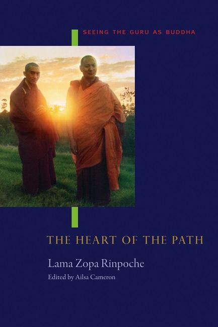 The Heart of the Path Book | Lama Yeshe Wisdom Archive