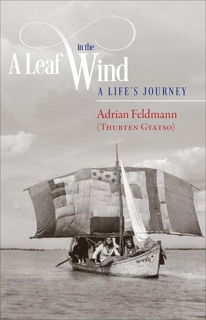 Cover of A Leaf in the Wind: A Life's Journey, by Ven. Thubten Gyatso, featuring a picture of two men on a sailboat.