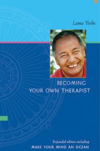 Book cover of the combined edition of Becoming Your Own Therapist, with Make Your Mind an Ocean, by Lama Yeshe.