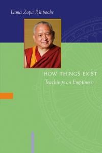 Book cover of How Things Exist: Teachings on Emptiness, by Lama Zopa Rinpoche, featuring a portrait of Rinpoche.