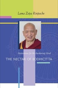 Book cover of The Nectar of Bodhicitta: Motivations for the Awakening Mind, by Lama Zopa Rinpoche.
